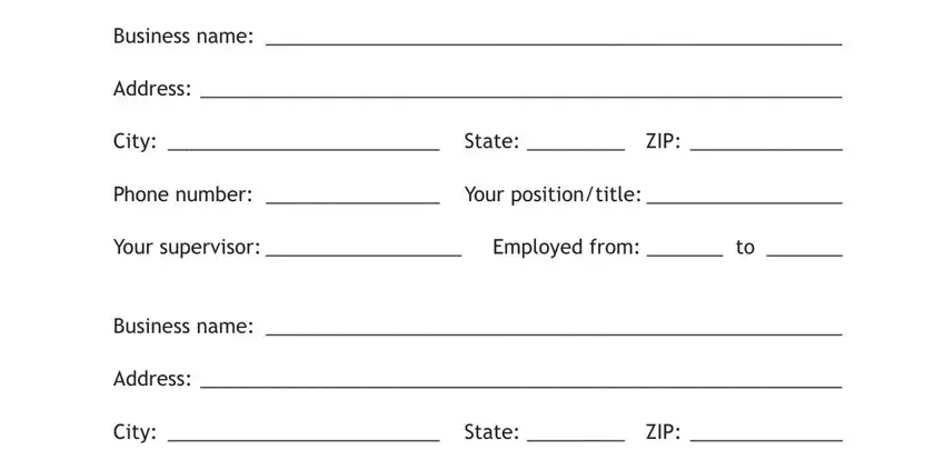 publix application Business name, Address, City, State  ZIP, Phone number, Your positiontitle, Your supervisor, Employed from  to, Business name, Address, City, and State  ZIP fields to fill