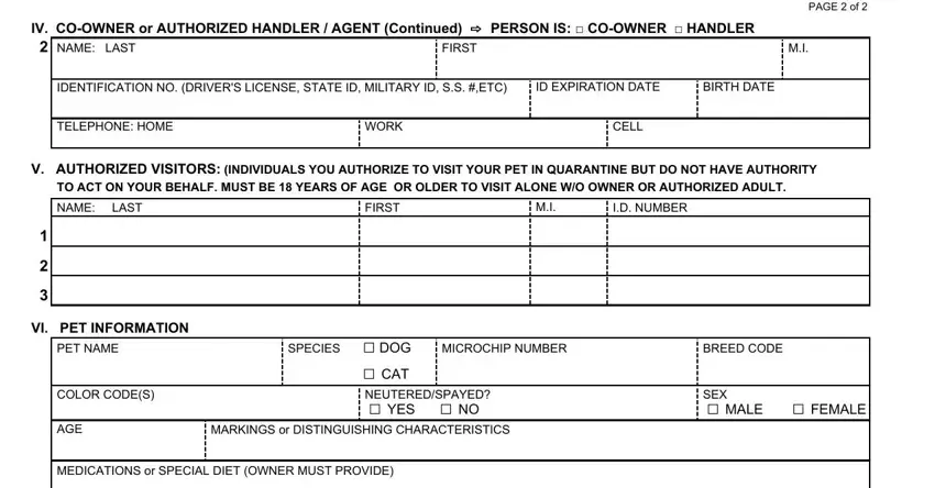 aqs hawaii form IV COOWNER or AUTHORIZED HANDLER, NAME LAST, FIRST, AQS PAGE  of, IDENTIFICATION NO DRIVERS LICENSE, ID EXPIRATION DATE, BIRTH DATE, TELEPHONE HOME, WORK, CELL, V AUTHORIZED VISITORS INDIVIDUALS, NAME LAST, FIRST, ID NUMBER, and VI PET INFORMATION blanks to insert