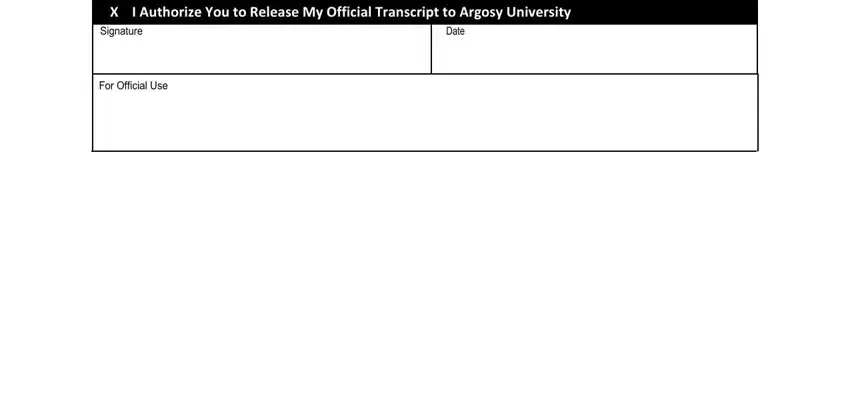 argosy transcript X I Authorize You to Release My, Signature X I Authorize You to, Dateo, and For Official Use fields to complete