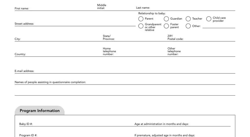 14 mo asq First name, Street address, City, Country, Email address, Names of people assisting in, Program Information, Baby ID, Program ID, Middle initial, Last name, Relationship to baby, Parent, Guardian, and Teacher fields to complete