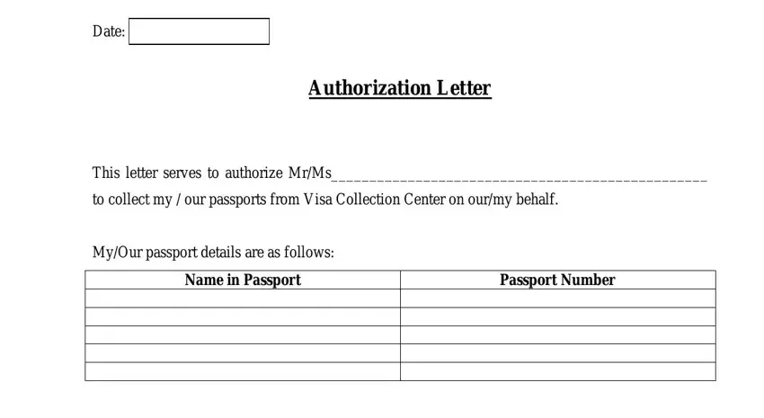 part 1 to completing  passport collection authorization letter