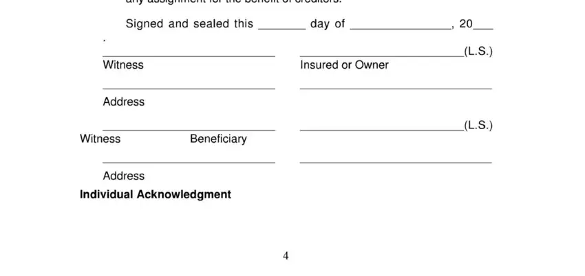 Blamk Free Printable Life Insurance List Signedandsealedthis, dayof, LSInsuredorOwner, Witness, Address, Witness, Beneficiary, Address, and IndividualAcknowledgment fields to fill