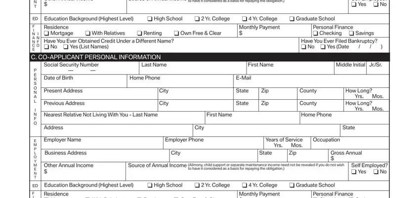 bmw finance application Other Annual Income, Source of Annual Income, Alimony child support or separate, Self Employed cidcidYes cidcidNo, Education Background Highest Level, cidcidHigh School cidcid Yr, Residence cidcidMortgage, Monthly Payment, Personal Finance cidcidChecking, Have You Ever Filed Bankruptcy, E M P L O Y M E N T, F I N I A N N F C O E, C COAPPLICANT PERSONAL INFORMATION, Social Security Number   Date of, and Last Name blanks to complete