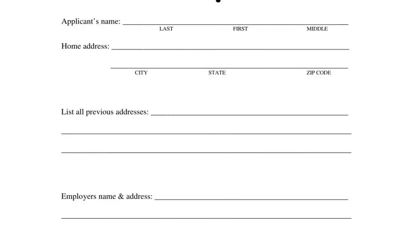 ny pistol permit broome county Applicants name, LAST, FIRST, MIDDLE, Home address, CITY, STATE, ZIP CODE, List all previous addresses, and Employers name  address fields to complete