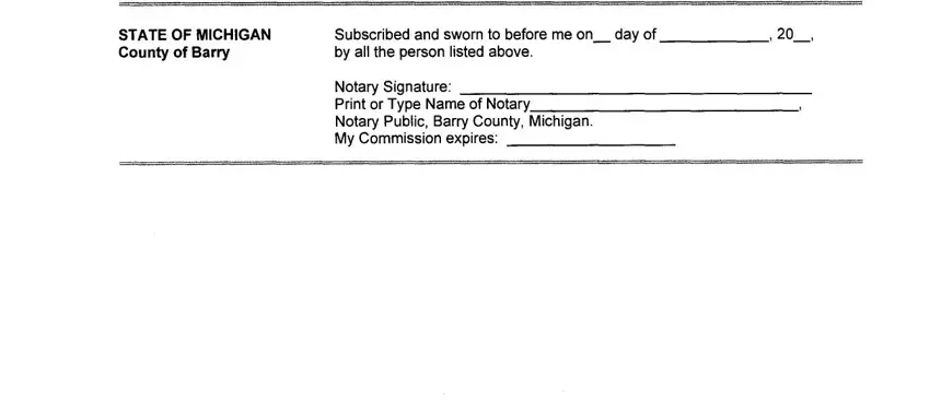 transacts STATE OF MICHIGAN County of Barry, Subscribed and sworn to before me, and Notary Signature: blanks to fill out