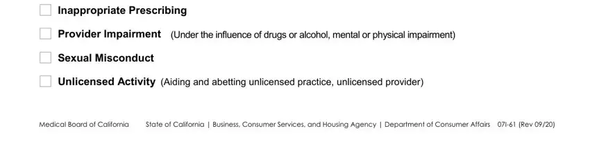 how to report a doctor in california Inappropriate Prescribing, Provider Impairment, Under the influence of drugs or, Sexual Misconduct, Unlicensed Activity Aiding and, Medical Board of California, and State of California  Business fields to fill out