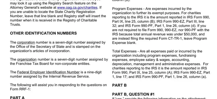 The State Charity Registration, OTHER IDENTIFICATION NUMBERS, The corporation number is a, The organization number is a, The Federal Employer, Total Assets  Are resources owned, Program Expenses  Are expenses, Total Expenses  Are all expenses, The following will assist you in, PART B, PART A, and PART B QUESTION  If yes provide in rrf 1 online filing