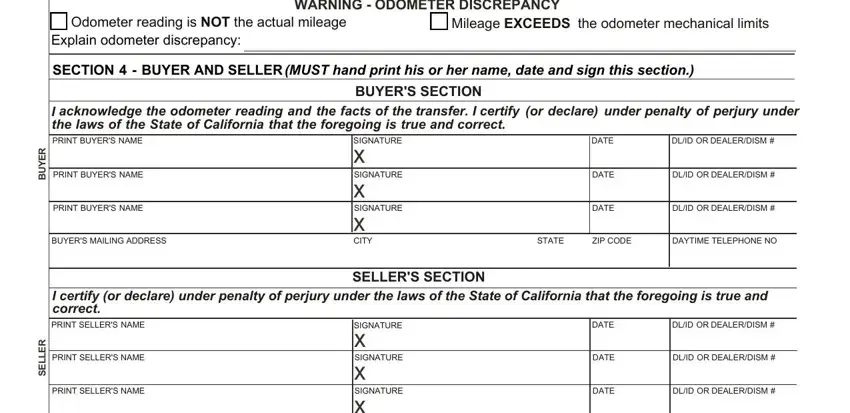 dmv form 262 Odometer reading is NOT the actual, Explain odometer discrepancy, Mileage EXCEEDS the odometer, WARNING  ODOMETER DISCREPANCY, SECTION   BUYER AND SELLER MUST, BUYERS SECTION I acknowledge the, DLID OR DEALERDISM, SIGNATURE, DATE, I certify or declare under penalty, DLID OR DEALERDISM, SIGNATURE, DATE, SELLERS SECTION, and SIGNATURE blanks to fill