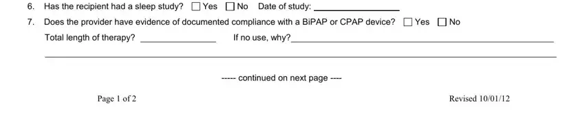 providerportal Has the recipient had a sleep, Yes, No Date of study, Does the provider have evidence, Yes, Total length of therapy, If no use why, continued on next page, Page  of, and Revised fields to complete