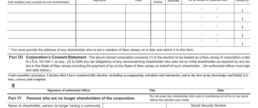 nj 2553 pdf Name of each shareholder person, Signature, Date, Number of shares, Dates acquired, Social Security Number or Employer, Share holders state of residency, You must provide the address of, Part III Corporations Consent, Under penalties of perjury I, Signature of authorized officer, Title, Date, Part IV Persons who are no longer, and Do not enter any shareholder who fields to fill out