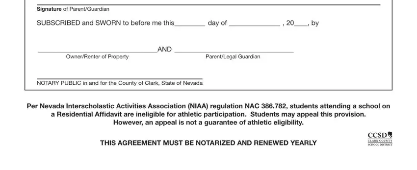 ccsd residential affidavit form Signature of ParentGuardian, SUBSCRIBED and SWORN to before me, AND, OwnerRenter of Property, ParentLegal Guardian, NOTARY PUBLIC in and for the, Per Nevada Interscholastic, and THIS AGREEMENT MUST BE NOTARIZED blanks to insert