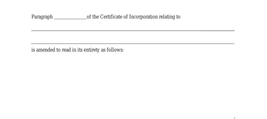 filling out amendment forms for birth certificate Paragraph, of the Certificate of, and is amended to read in its entirety blanks to fill out