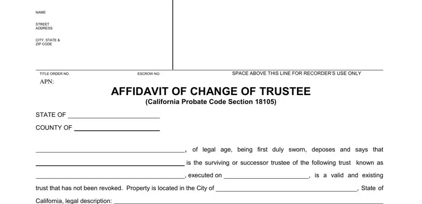 step 1 to filling in affidavit change of trustee form
