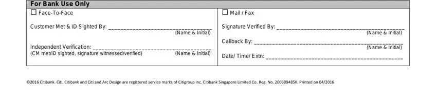 how to update address in citibank online For Bank Use Only  FaceToFace, Mail  Fax, Customer Met  ID Sighted By, Signature Verified By, Name  Initial, Name  Initial, Independent Verification  CM metID, Callback By, Name  Initial, Date Time Extn, Citibank Citi Citibank and Citi, and Version June blanks to complete