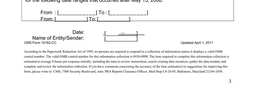 creditable about s The for, the, following, stated date, above ranges, has that, been occurred, covered after, under May, creditable, From   From, To              To, Date Name of EntitySender, CMS Form CC, and Updated April fields to complete