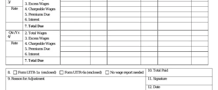 colorado form uitr 1 pdf QtrYr, Rate, Total Wages  Excess Wages, QtrYr, Rate, Premiums Due  Interest, Total Due, Total Wages, Excess Wages  Chargeable Wages, Total Due, Form UITRa enclosed, Form UITRa enclosed, No wage report needed, Reason for Adjustment, and Total Paid blanks to insert