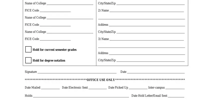 coastal bend college transcript Name of College, FICE Code, Name of College, FICE Code, Name of College, FICE Code, Hold for current semester grades, Hold for degree notation, CityStateZip, Name, Address, CityStateZip, Name, Address, and CityStateZip blanks to complete