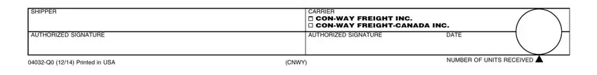 con way bill Where the NMFC classification is, SHIPPER, AUTHORIZED SIGNATURE, CARRIER, CONWAY FREIGHT INC CONWAY, AUTHORIZED SIGNATURE, DATE, Q  Printed in USA, CNWY, and NUMBER OF UNITS RECEIVED fields to complete