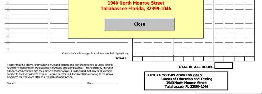 I certify that the above, Date:, RETURN TO THIS ADDRESS ONLY:, TOTAL OF ALL HOURS, 1940 North Monroe Street, Bureau of Education and Testing, Cumulative totals brought forward, TOTALS, Participant TB, and Instructor TB in november 2019 version fillable