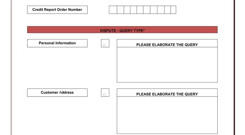 equifax credit investigation form Credit Report Order Number, DISPUTE  QUERY TYPE, Personal Information, PLEASE ELABORATE THE QUERY, Customer Address, and PLEASE ELABORATE THE QUERY fields to fill out