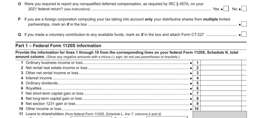 ct 3 s O Were you required to report any, federal return see instructions, If you are a foreign corporation, If you made a voluntary, Part   Federal Form S information, Provide the information for lines, Ordinary business income or loss, Beginning of tax year, and End of tax year fields to complete