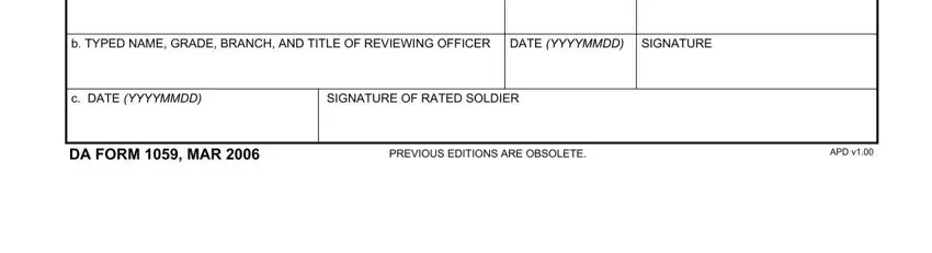 da1059 b TYPED NAME GRADE BRANCH AND, DATE YYYYMMDD, SIGNATURE, c DATE YYYYMMDD, SIGNATURE OF RATED SOLDIER, DA FORM  MAR, PREVIOUS EDITIONS ARE OBSOLETE, and APD v fields to fill