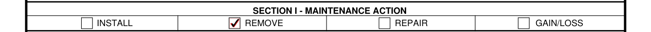 DA Form 2410 example filled out, check one of: INSTALL, REMOVE, REPAIR, GAIN/LOSS