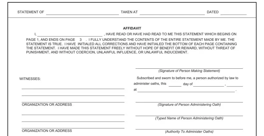 2823 pdf download STATEMENT OF, TAKEN AT, DATED, HAVE READ OR HAVE HAD READ TO ME, AFFIDAVIT, PAGE  AND ENDS ON PAGE STATEMENT, I FULLY UNDERSTAND THE CONTENTS, Page  of, WITNESSES, Signature of Person Making, Subscribed and sworn to before me, administer oaths this, day of, ORGANIZATION OR ADDRESS, and Signature of Person Administering blanks to complete