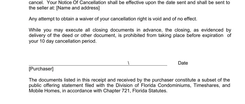 Dbpr Form Ts 6000 7 If you decide to cancel your, Any attempt to obtain a waiver of, While you may execute all closing, Date Purchaser, and The documents listed in this blanks to fill out