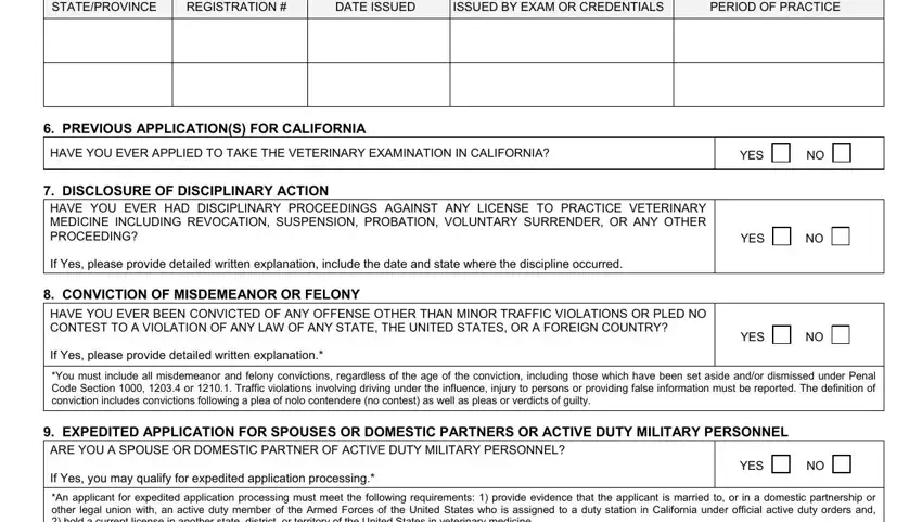 California STATE/PROVINCE, REGISTRATION #, DATE ISSUED, ISSUED BY EXAM OR CREDENTIALS, PERIOD OF PRACTICE, HAVE YOU EVER APPLIED TO TAKE THE, YES, HAVE YOU EVER HAD DISCIPLINARY, and YES blanks to insert