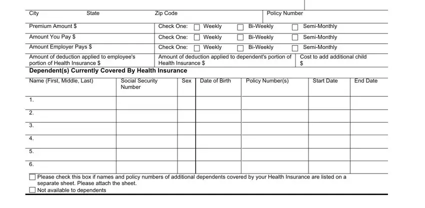 dcss health insurance information form City, State, Zip Code, Policy Number, Premium Amount, Amount You Pay, Amount Employer Pays, Check One, Weekly, Check One, Check One, Weekly, Weekly, BiWeekly, and BiWeekly fields to fill