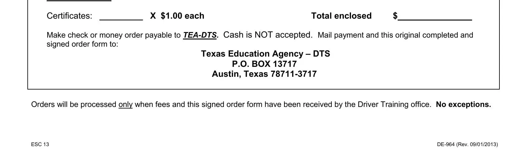 de964 form MAIL-IN ORDERS Certificates:, Total enclosed, Texas Education Agency – DTS, Austin, Orders will be processed only when, ESC 13, and DE-964 (Rev blanks to insert