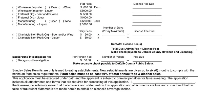 dekalb business license renewal Monthly Fees Number of Months, Flat Fees, ( ) Charitable Non-Profit Org –, Daily Fees (2 Day Maximum) License, Number of Days, Subtotal License Fee(s), Make check payable to DeKalb, Total Due (Admin Fee + License, $ 50, Per Person Fee Number of People, and Background Investigation Fee ( ) blanks to fill