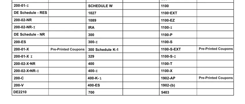 DE Schedule  RES, NRI, DE Schedule  NR, XNRI, SCHEDULE W, IRA, PrePrinted Coupons, Schedule K, EXT, SEXT, PrePrinted Coupons, and PrePrinted Coupons in 1089 tax form