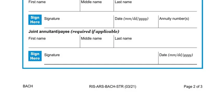 printable form for metlife policy holder trust direct deposit First name, Middle name, Last name, Signature, Date mmddyyyy, Annuity numbers, Joint annuitantpayee required if, First name, Middle name, Last name, Signature, Date mmddyyyy, BACH, RISARSBACHSTR, and Page  of blanks to complete