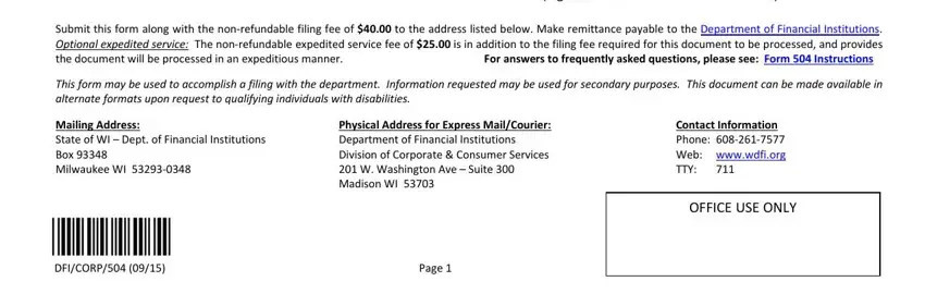 form dfi corp 504 Signature of individual who, Submit this form along with the, For answers to frequently asked, This form may be used to, Mailing Address State of WI  Dept, Physical Address for Express, Contact Information Phone  Web, OFFICE USE ONLY, DFICORP, and Page blanks to fill
