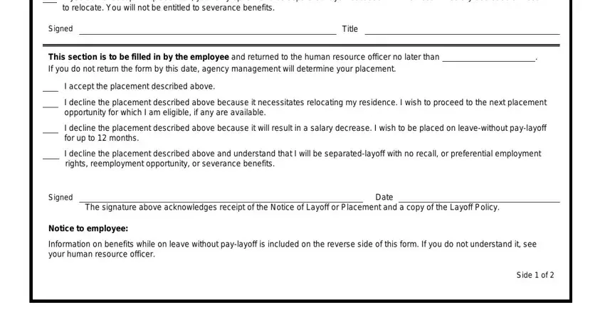 layoff form If you do not accept the placement, Signed, Title, This section is to be filled in by, I accept the placement described, I decline the placement described, I decline the placement described, I decline the placement described, Signed, Date, The signature above acknowledges, Notice to employee, Information on benefits while on, and Side  of blanks to insert