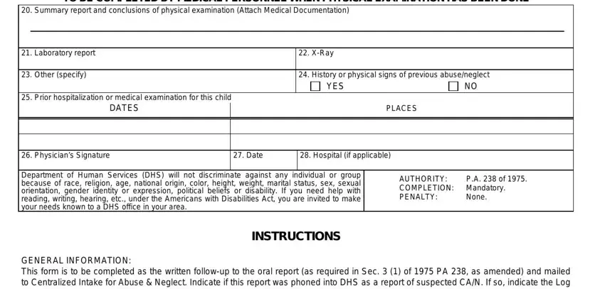 3200 form TO BE COMPLETED BY MEDICAL, Summary report and conclusions of, Laboratory report, Other specify, XRay, History or physical signs of, YES, Prior hospitalization or medical, PLACES, Physicians Signature, Date, Hospital if applicable, Department of Human Services DHS, INSTRUCTIONS, and AUTHORITY COMPLETION Mandatory blanks to fill out