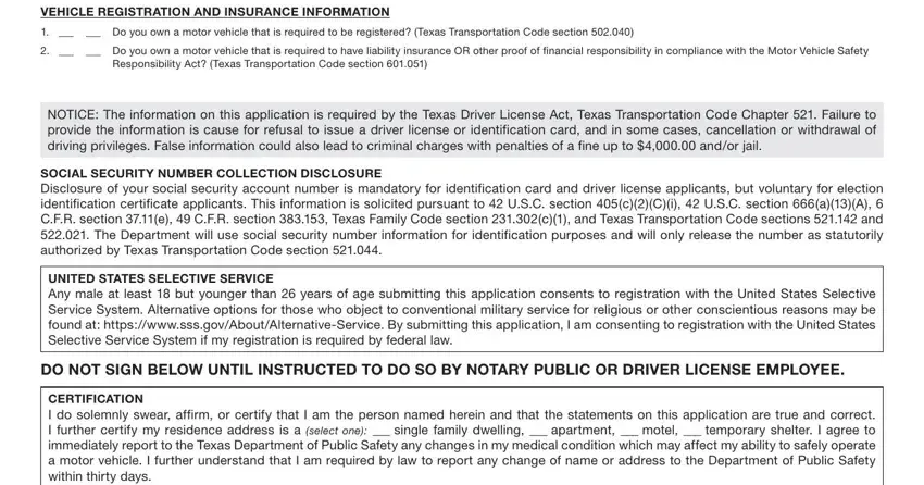 Is your driver license or driver, State, VEHICLE REGISTRATION AND INSURANCE, ___ Do you own a motor vehicle, ___ Do you own a motor vehicle, Responsibility Act, NOTICE: The information on this, SOCIAL SECURITY NUMBER COLLECTION, and UNITED STATES SELECTIVE SERVICE in dl14a