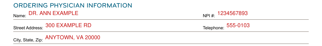 DME MAC Jurisdiction C Suggested Intake Form example filled out, oRDERING PHYSICIAN INFORMATION