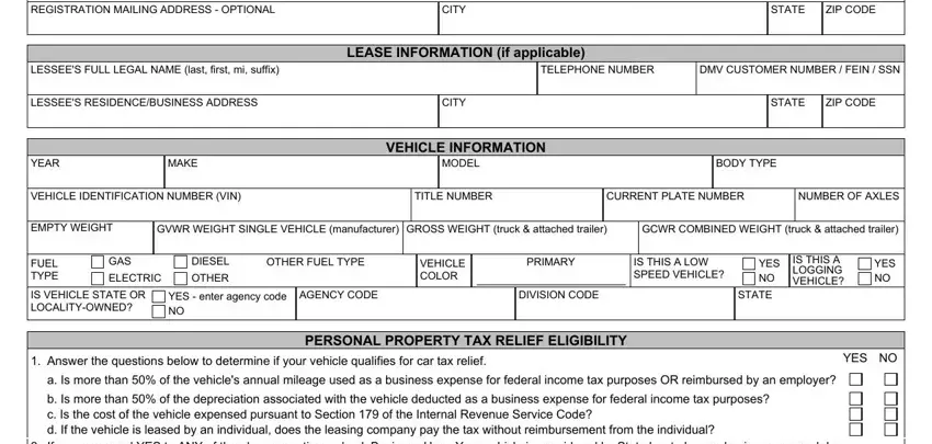 vsa 14 IF YOU WOULD LIKE YOUR, REGISTRATION MAILING ADDRESS, CITY, STATE, ZIP CODE, LESSEES FULL LEGAL NAME last first, TELEPHONE NUMBER, DMV CUSTOMER NUMBER  FEIN  SSN, LEASE INFORMATION if applicable, LESSEES RESIDENCEBUSINESS ADDRESS, CITY, STATE, ZIP CODE, YEAR, and MAKE blanks to fill out