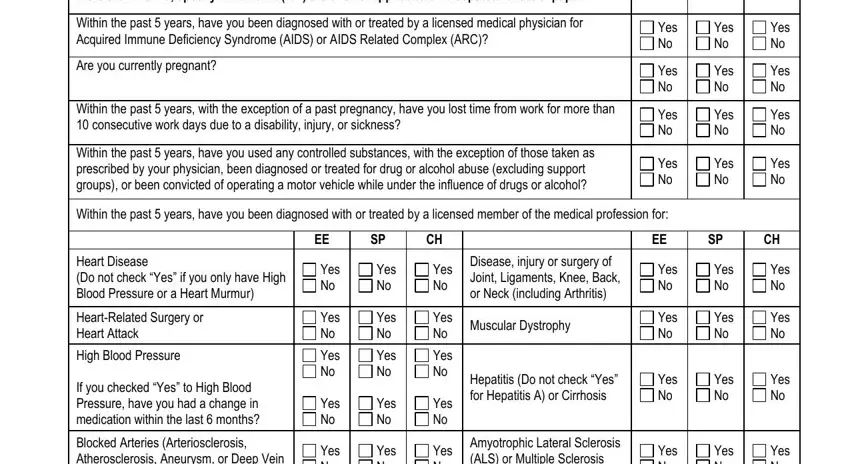 hartford evidence of insurability form Medical Information Each Applicant, Within the past  years have you, Are you currently pregnant, Within the past  years with the, Within the past  years have you, Yes No, Yes No, Yes No, Yes No, Yes No, Yes No, Yes No, Yes No, Yes No, and Yes No fields to fill out