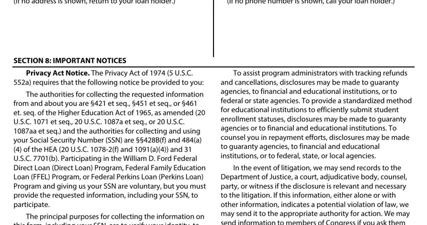 school related deferment waiver form Return the completed form and any, If you need help completing this, SECTION  IMPORTANT NOTICES, Privacy Act Notice The Privacy Act, The authorities for collecting the, from and about you are  et seq  et, The principal purposes for, this form including your SSN are, To assist program administrators, and cancellations disclosures may, and In the event of litigation we may blanks to insert