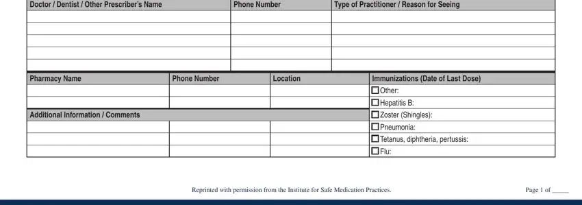 blank fillable medication form DoctorDentistOtherPrescribersName, PhoneNumber, TypeofPractitionerReasonforSeeing, PharmacyName, PhoneNumber, Location, ImmunizationsDateofLastDose, AdditionalInformationComments, and Pageof fields to fill out