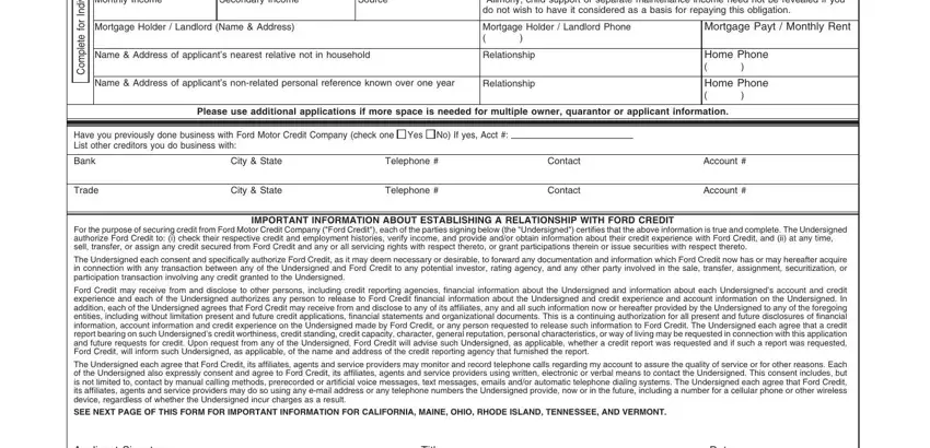 s a u d v d n, r o, e p m o C, Monthly Income, Secondary Income, Source, Mortgage Holder  Landlord Name, Alimony child support or separate, Mortgage Holder  Landlord Phone, Mortgage Payt  Monthly Rent, Name  Address of applicants, Relationship, Name  Address of applicants, Relationship, and Home Phone in ford business credit form pdf