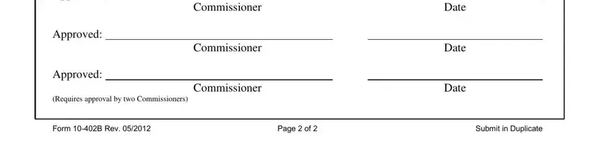 what is a 1004d Approved, Approved, Approved, Requires approval by two, Commissioner, Commissioner, Commissioner, Date, Date, Date, Form B Rev, Page  of, and Submit in Duplicate blanks to complete