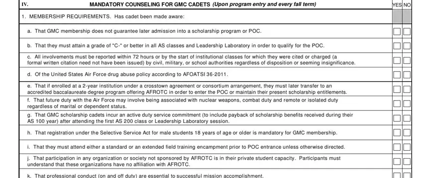 af form 16 MANDATORY COUNSELING FOR GMC, YES NO, MEMBERSHIP REQUIREMENTS Has cadet, a That GMC membership does not, b That they must attain a grade of, c All involvements must be, d Of the United States Air Force, e That if enrolled at a year, f That future duty with the Air, g That GMC scholarship cadets, h That registration under the, i That they must attend either a, j That participation in any, and k That professional conduct on and fields to complete