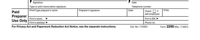 2290 Sign Here, Signature, Type or print name below signature, Date, Telephone number, Paid Preparer Use Only, PrintType preparers name, Preparers signature, Date, Firms name, Firms address, PTIN, Check if selfemployed, Firms EIN, and Phone no blanks to insert