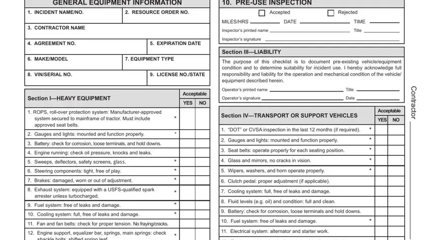 fillable equipment inspection checklist GENERAL EQUIPMENT INFORMATION, PREUSE INSPECTION, INCIDENT NAMENO, RESOURCE ORDER NO, Accepted, Rejected, CONTRACTOR NAME, AGREEMENT NO, EXPIRATION DATE, MAKEMODEL, EQUIPMENT TYPE, VINSERIAL NO, LICENSE NOSTATE, MILESHRS, and DATE fields to fill out