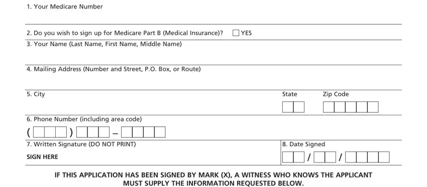 hcfa 40b form Your Medicare Number, Do you wish to sign up for, YES, Your Name Last Name First Name, Mailing Address Number and Street, City, State, Zip Code, Phone Number including area code, SIGN HERE, Date Signed, and IF THIS APPLICATION HAS BEEN fields to complete